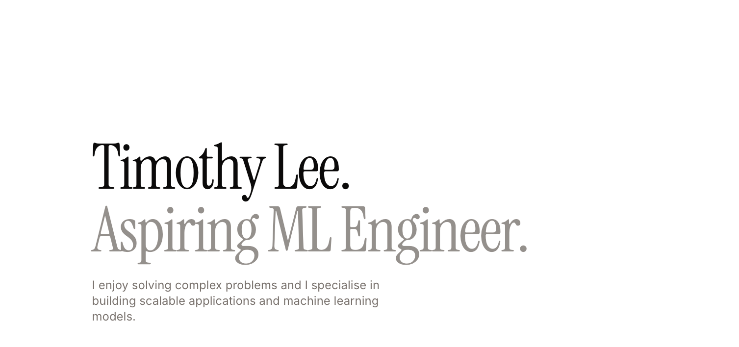Timothy Lee | ML Engineer & Software Developer